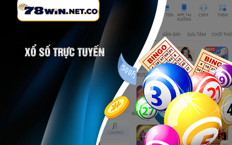 Xổ số 78win trực tuyến